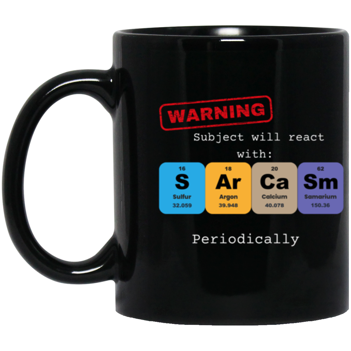 Sarcasm 11oz Black Mug